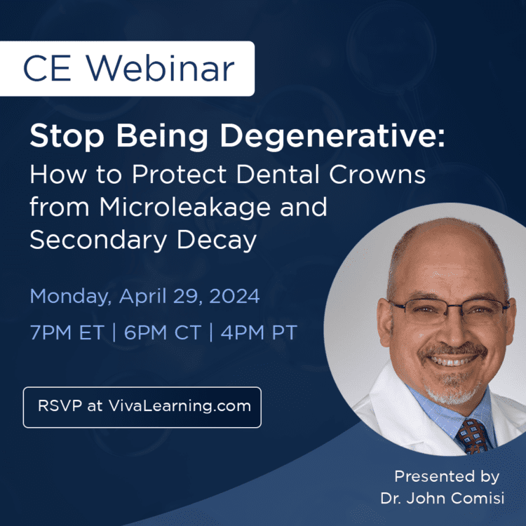 Leggi l'articolo Join our Free CE Webinar: Stop Being Degenerative: How to Protect Dental Crowns from Microleakage and Secondary Decay with Dr. John Comisi